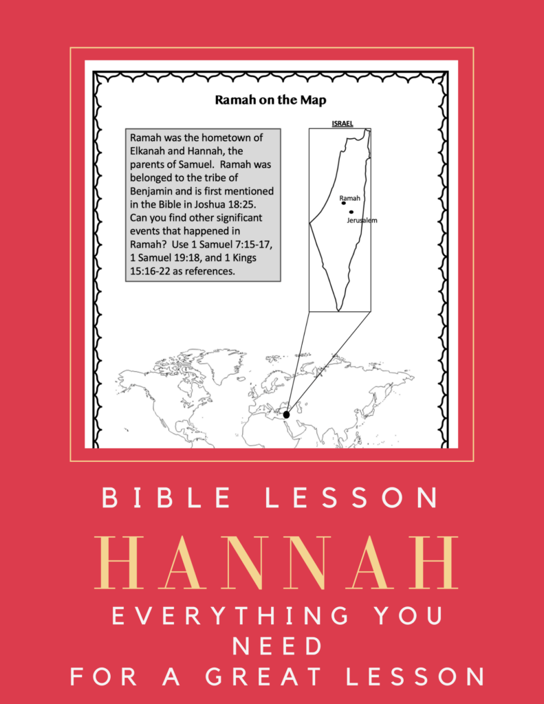 Hannah Prayed Sunday School Lesson. Map of Ramah. God helped Hannah.