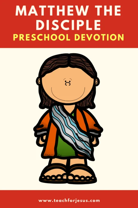 Matthew the Tax Collector, Preschool Devotion